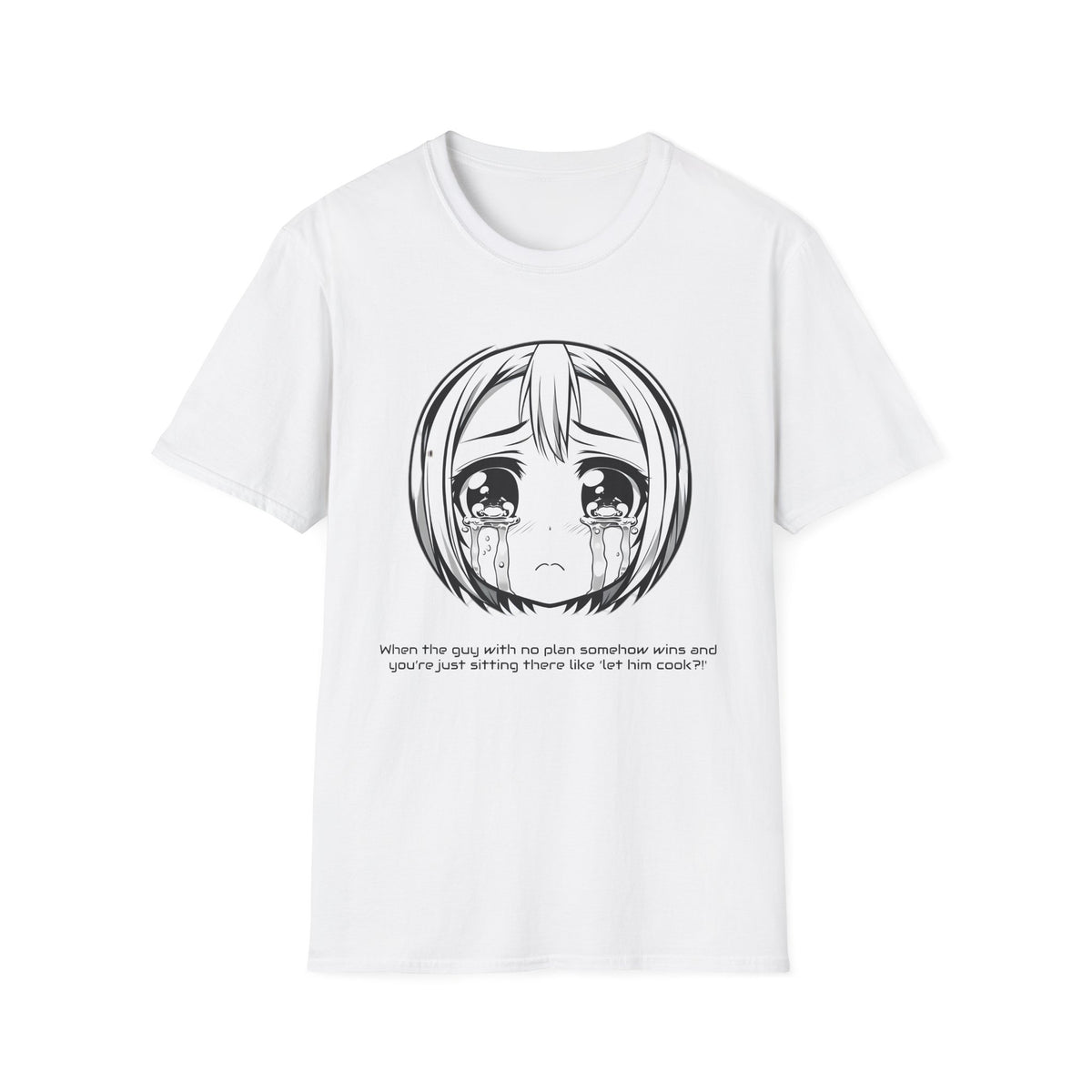 Meme Quote T-Shirt - 'Let Him Cook' Design