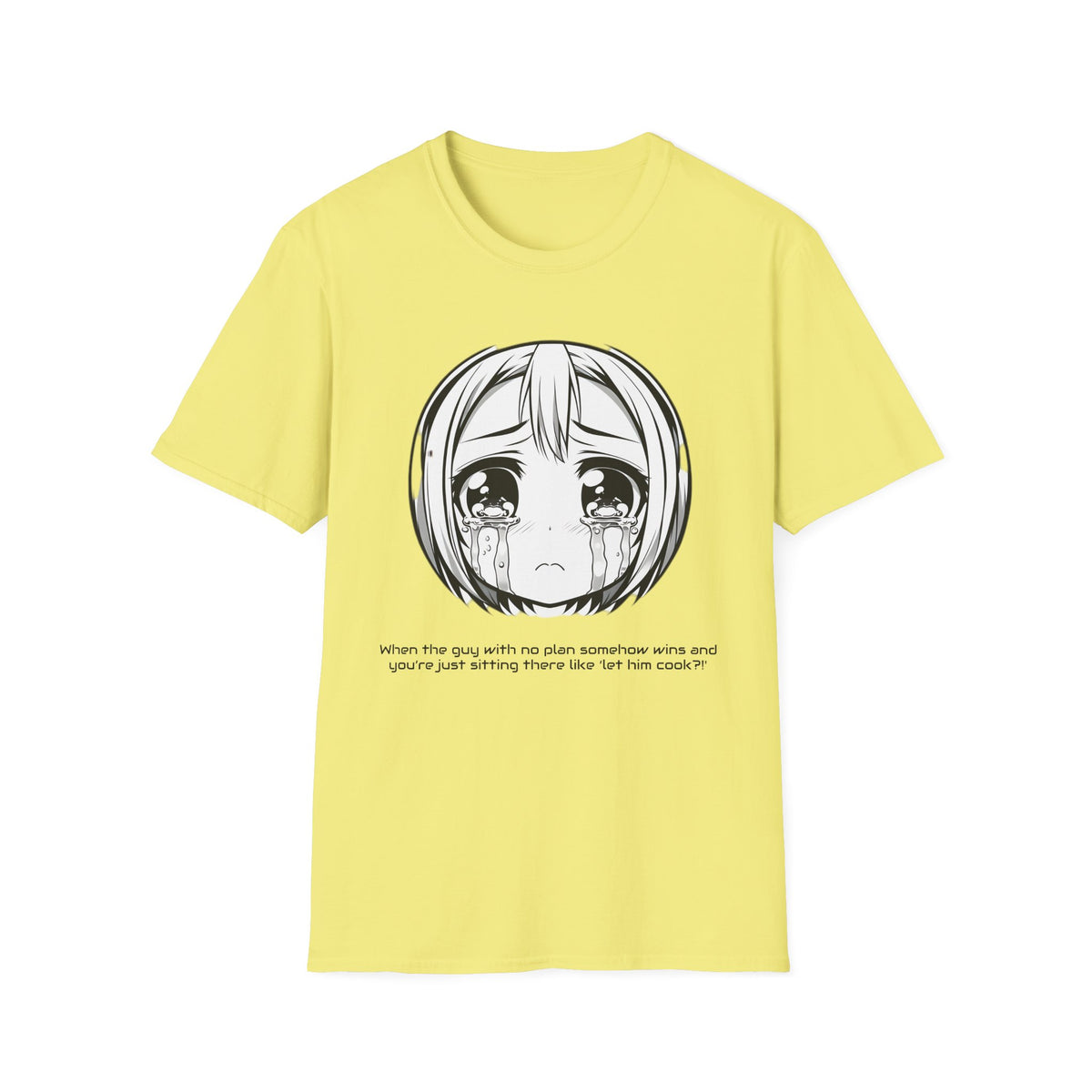 Meme Quote T-Shirt - 'Let Him Cook' Design