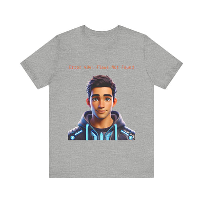 Graphic T-Shirt - Error 404: Flaws Not Found Unisex Tee